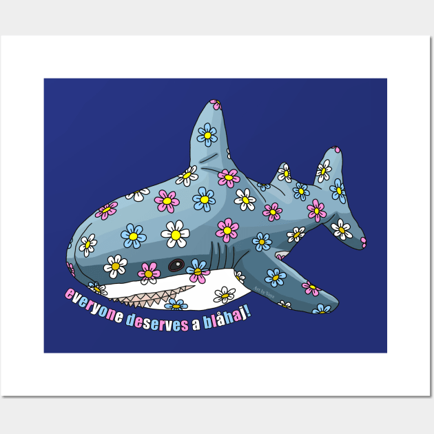 Everyone deserves a blue shark. Wall Art by Art by Veya